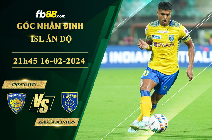 Fb88 soi kèo trận đấu Chennaiyin vs Kerala Blasters
