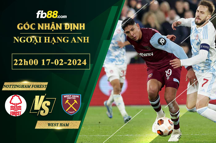 Fb88 soi kèo trận đấu Nottingham Forest vs West Ham
