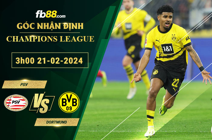 Fb88 soi kèo trận đấu PSV vs Dortmund