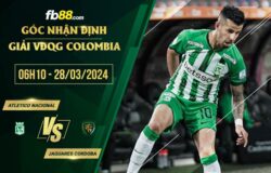 fb88-soi kèo Atletico Nacional vs Jaguares Cordoba