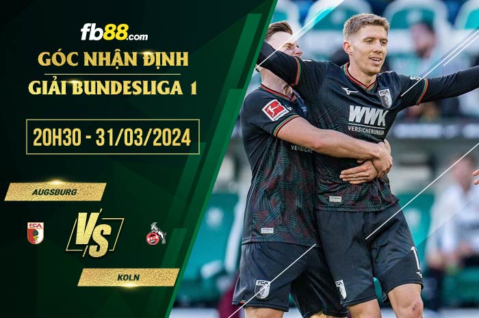 fb88-soi kèo Augsburg vs Koln