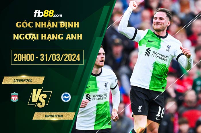 fb88-soi kèo Liverpool vs Brighton