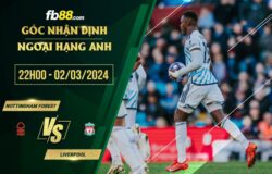 fb88-soi kèo Nottingham Forest vs Liverpool