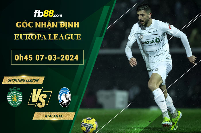 Fb88 soi kèo trận đấu Sporting Lisbon vs Atalanta