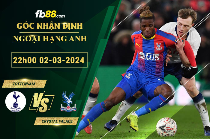 Fb88 soi kèo trận đấu Tottenham vs Crystal Palace