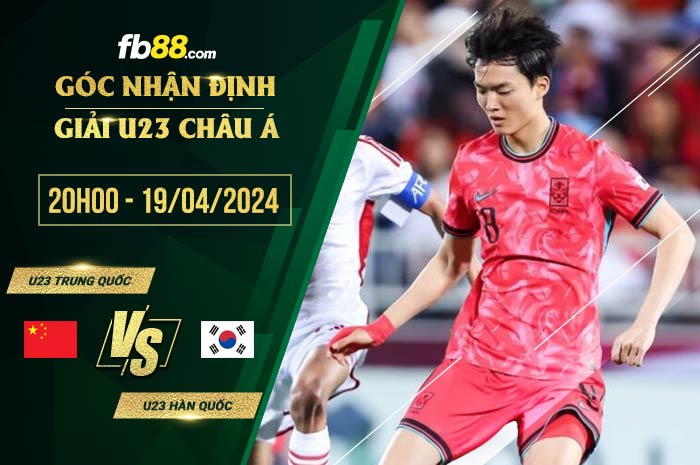 fb88-soi kèo U23 Trung Quoc vs U23 Han Quoc