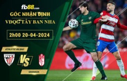 Fb88 soi kèo trận đấu Athletic Bilbao vs Granada