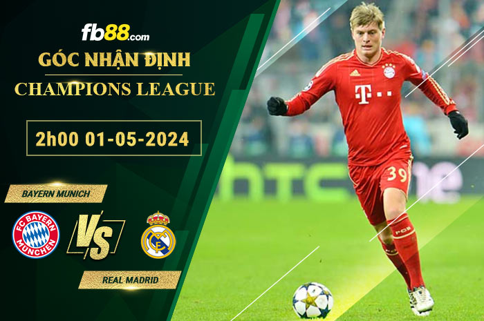 Fb88 soi kèo trận đấu Bayern Munich vs Real Madrid