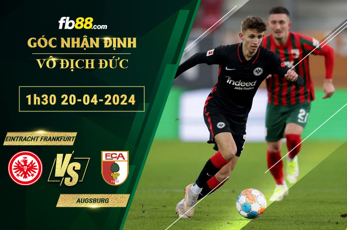 Fb88 soi kèo trận đấu Eintracht Frankfurt vs Augsburg