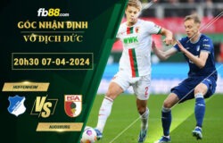 Fb88 soi kèo trận đấu Hoffenheim vs Augsburg