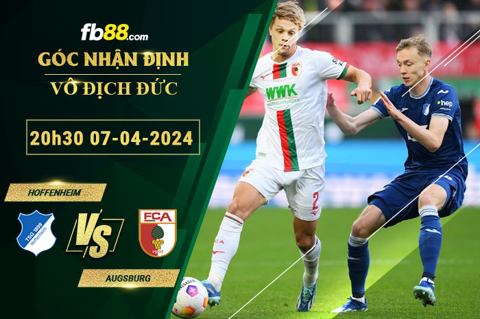 Fb88 soi kèo trận đấu Hoffenheim vs Augsburg