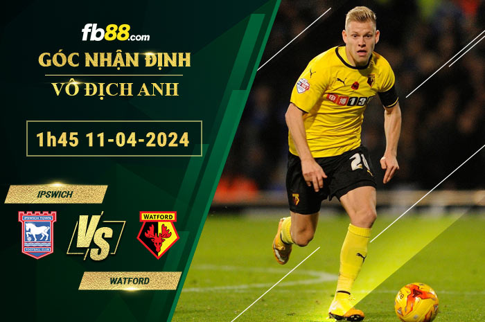 Fb88 soi kèo trận đấu Ipswich vs Watford
