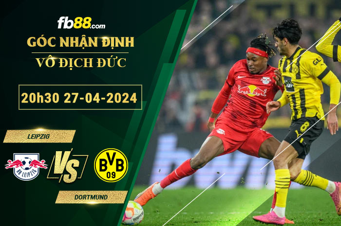 Fb88 soi kèo trận đấu Leipzig vs Dortmund