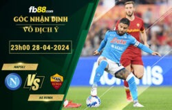 Fb88 soi kèo trận đấu Napoli vs AS Roma