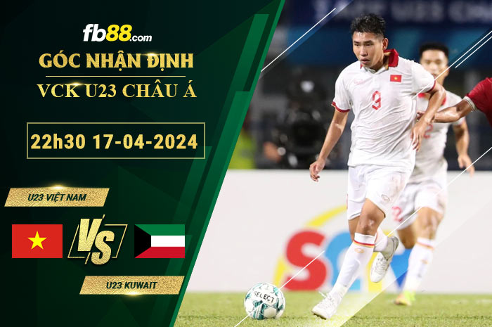 Fb88 soi kèo trận đấu U23 Việt Nam vs U23 Kuwait