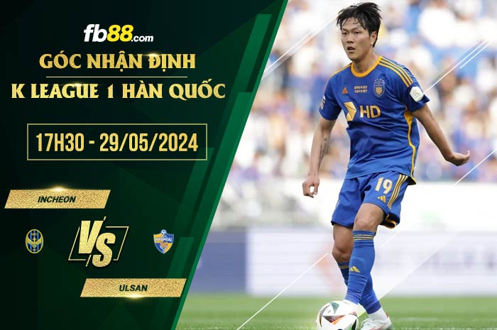 fb88-soi kèo Incheon vs Ulsan