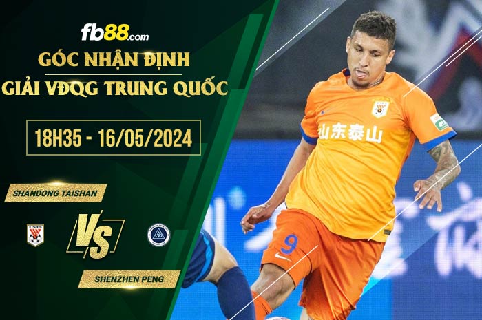 fb88-soi kèo Shandong Taishan vs Shengzhen