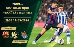 Fb88 soi kèo trận đấu Barcelona vs Real Sociedad