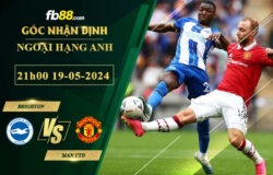 Fb88 soi kèo trận đấu Brighton vs Man Utd