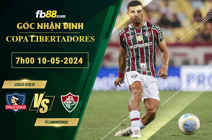 Fb88 soi kèo trận đấu Colo Colo vs Fluminense