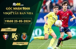 Fb88 soi kèo trận đấu Osasuna vs Villarreal