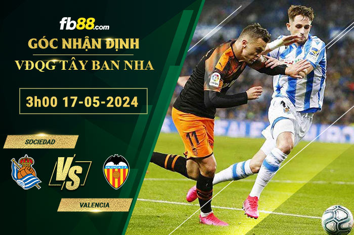 Fb88 soi kèo trận đấu Sociedad vs Valencia