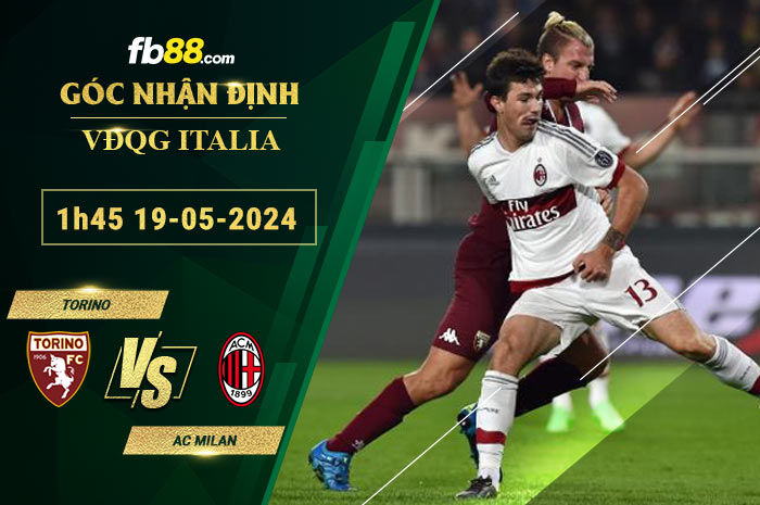 Fb88 soi kèo trận đấu Torino vs AC Milan