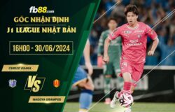 fb88-soi kèo Cerezo Osaka vs Nagoya Grampus