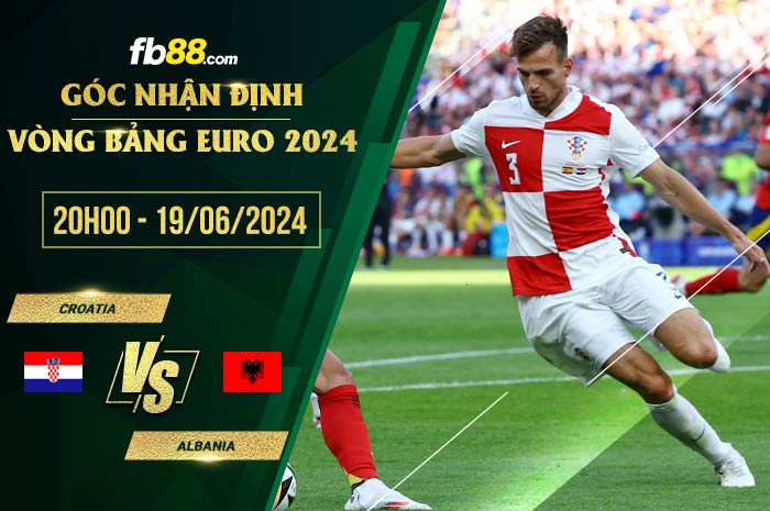 fb88-chi tiết kèo trận đấu Croatia vs Albania