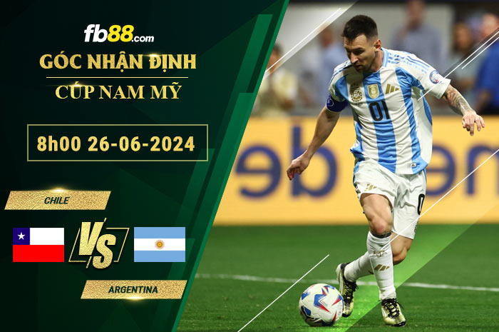 Fb88 soi kèo trận đấu Chile vs Argentina