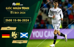 Fb88 soi kèo trận đấu Đức vs Scotland