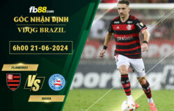 Fb88 soi kèo trận đấu Flamengo vs Bahia