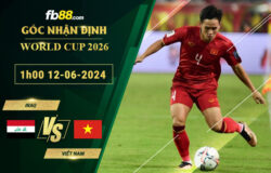 Fb88 soi kèo trận đấu Iraq vs Việt Nam