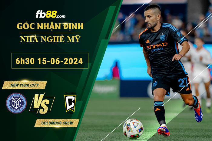 Fb88 soi kèo trận đấu New York City vs Columbus Crew