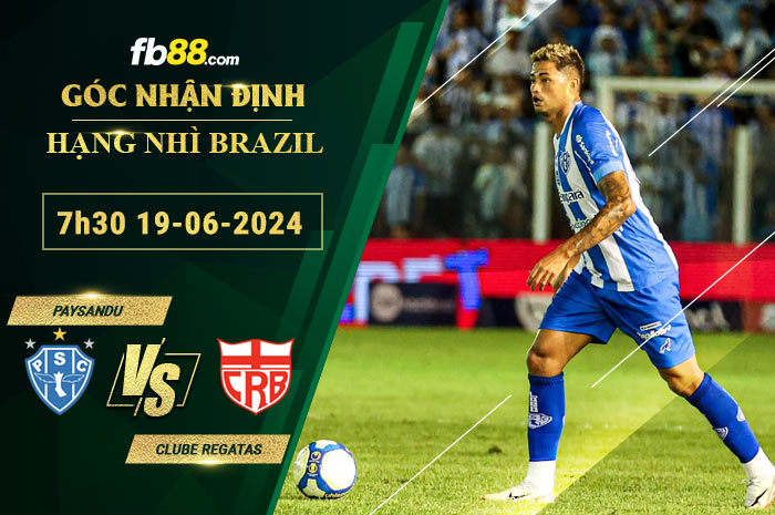 Fb88 soi kèo trận đấu Paysandu vs Clube Regatas