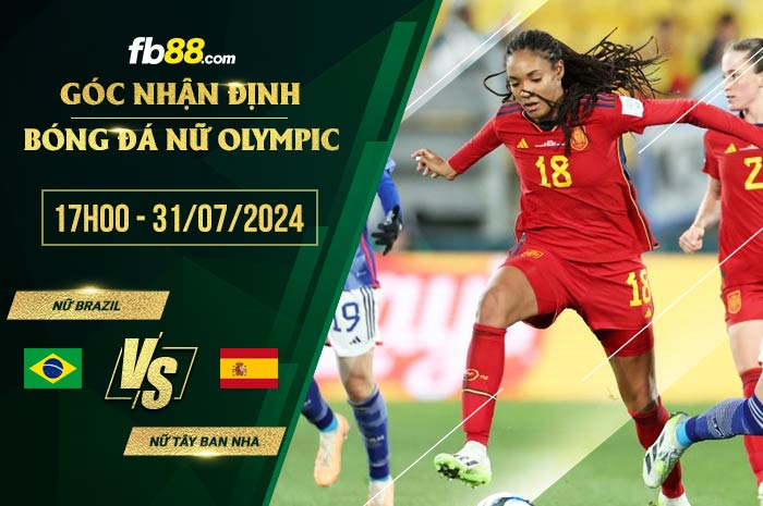 fb88-soi kèo Nữ Brazil vs Nữ Tây Ban Nha