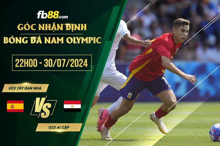 fb88-soi kèo U23 Tây Ban Nha vs U23 Ai Cập