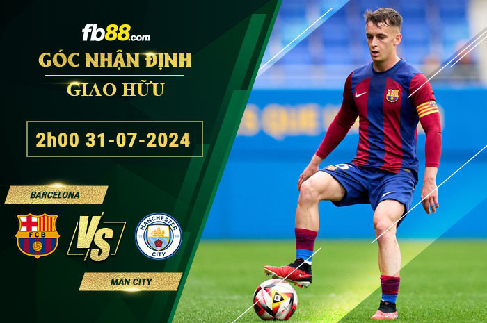 Fb88 soi kèo trận đấu Barcelona vs Man City