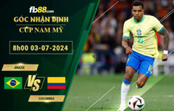 Fb88 soi kèo trận đấu Brazil vs Colombia