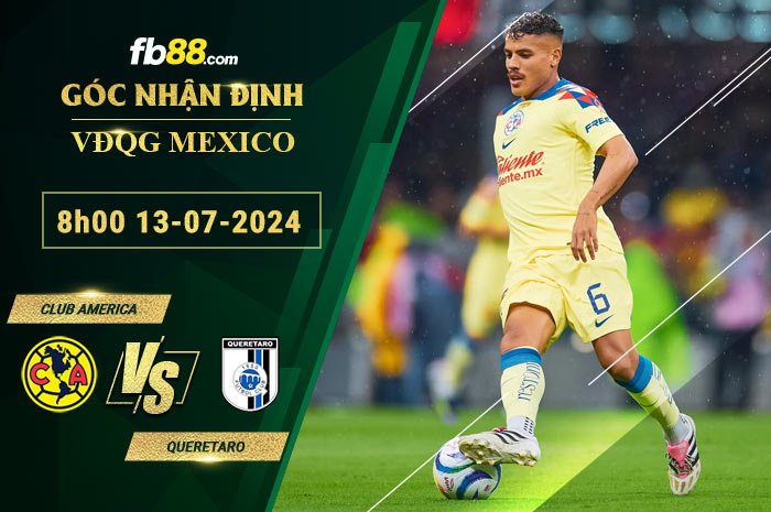 Fb88 soi kèo trận đấu Club America vs Queretaro