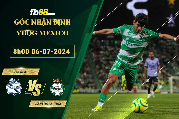 Fb88 soi kèo trận đấu Puebla vs Santos Laguna