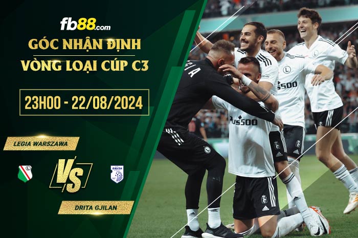 fb88-soi kèo Legia Warszawa vs Drita Gjilan