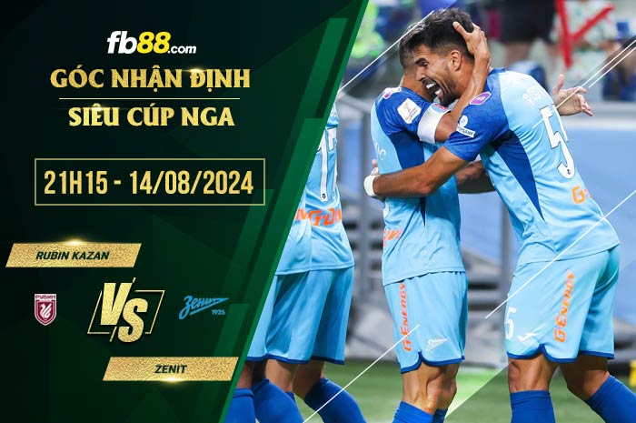 fb88-soi kèo Rubin Kazan vs Zenit