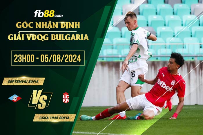 fb88-soi kèo Septemvri Sofia vs CSKA 1948 Sofia