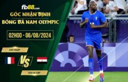 fb88-soi kèo U23 Pháp vs U23 Ai Cập