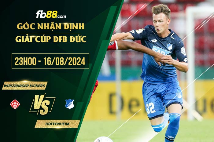 fb88-soi kèo Wurzburger Kickers vs Hoffenheim