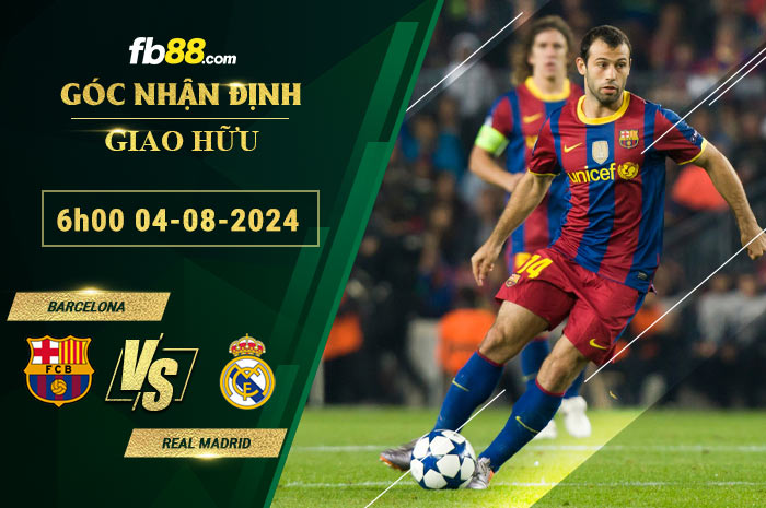 Fb88 soi kèo trận đấu Barcelona vs Real Madrid