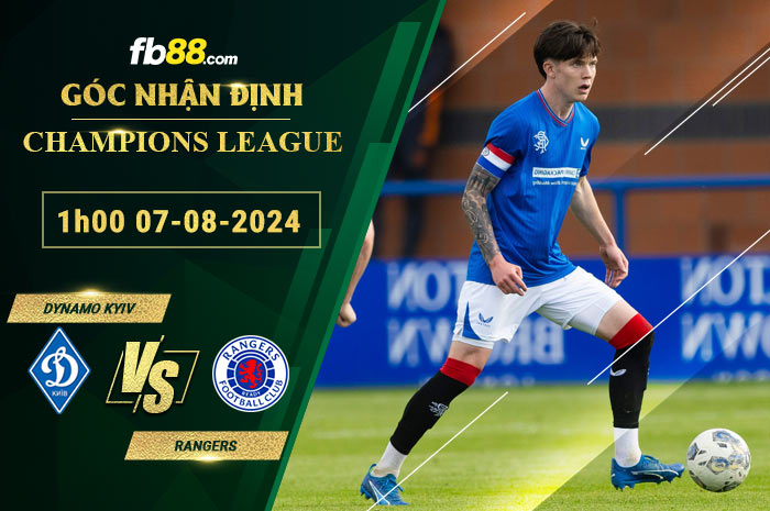 Fb88 soi kèo trận đấu Dynamo Kyiv vs Rangers