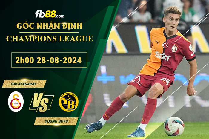 Fb88 soi kèo trận đấu Galatasaray vs Young Boys