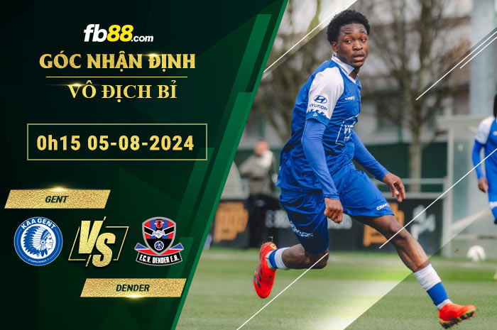 Fb88 soi kèo trận đấu Gent vs Dender